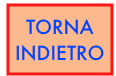 TORNA INDIETRO